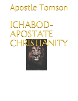 Paperback Ichabod- Apostate Christianity Book