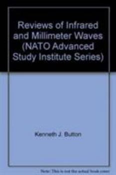 Hardcover Reviews of Infrared and Millimeter Waves: Volume 2 Optically Pumped Far-Infrared Lasers Book