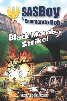 Paperback SASBoy & Commando Bob: Black Mamba Strike! Book