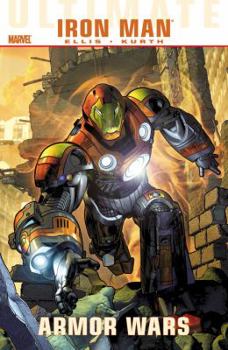 Ultimate Comics Iron Man: Armor Wars - Book  of the Iron Man: Miniseries