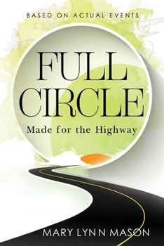 Paperback Full Circle: Made for the Highway Book