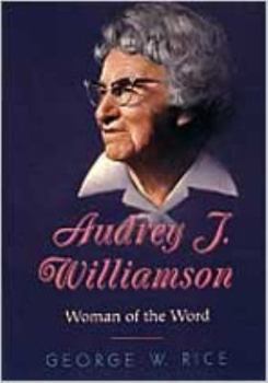 Paperback Audrey J. Williamson: Woman of the Word Book