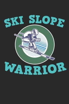 Ski und Snowboard Reisetagebuch: Notizbuch für alle Wintersportler ? Mit über 100 vorgefertigten Seiten genug Platz für alle Winterurlaube  ? Notiere ... ? Motiv: Ski slope warrior 9 (German Edition)