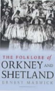 Paperback The Folklore of Orkney and Shetland Book