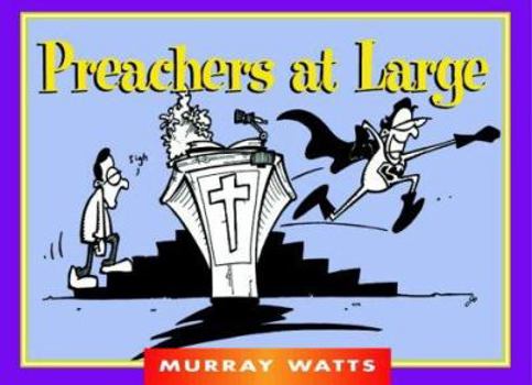 Paperback Preachers at Large (Funny You Should Say That!) Book