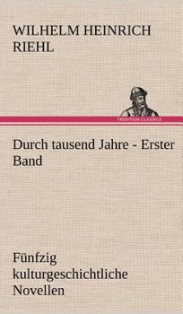 Hardcover Durch Tausend Jahre - Erster Band [German] Book