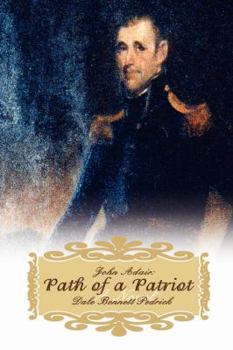 Hardcover John Adair: Path of a Patriot Book