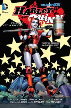 Harley Quinn, Vol. 1: Hot in the City - Book #1 of the Harley Quinn 2013