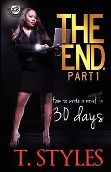 Paperback The End. How To Write A BestSeller In 30 Days Book