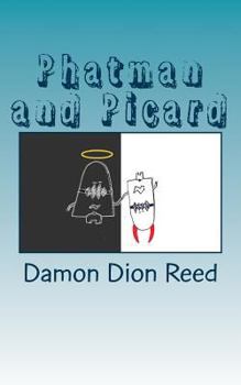 Paperback Phatman and Picard: The Booky Adventure Book