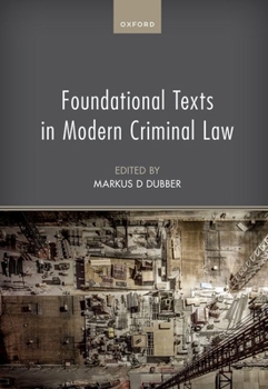 Paperback Foundational Texts in Modern Criminal Law Book