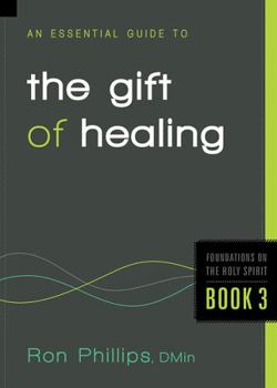 Paperback An Essential Guide to the Gift of Healing Book