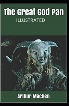 Paperback The Great God Pan Illustrated Book