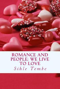 Paperback Romance And People: We Live To Love Book