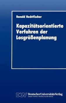 Paperback Kapazitätsorientierte Verfahren Der Losgrößenplanung [German] Book
