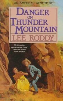 Paperback Danger on Thunder Mountain Book