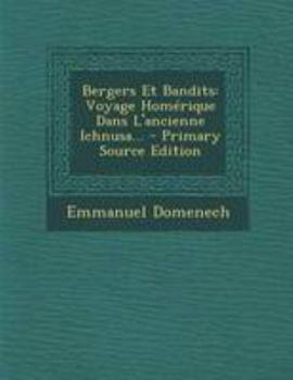 Paperback Bergers Et Bandits: Voyage Homérique Dans L'ancienne Ichnusa... [French] Book