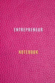 Entrepreneur Notebook Diary | Log | Journal For Recording job Goals, Daily Activities, & Thoughts ,History: Entrepreneur workbook journal for all ... ideal notebook to progress in your project