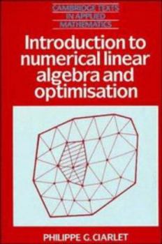 Hardcover Introduction to Numerical Linear Algebra and Optimisation Book
