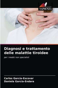 Paperback Diagnosi e trattamento delle malattie tiroidee [Italian] Book