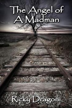 Paperback The Angel of a Madman Book