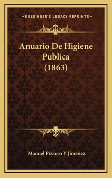 Hardcover Anuario De Higiene Publica (1863) [Spanish] Book