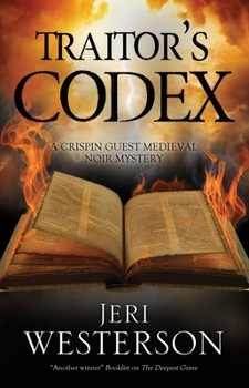 Traitor's Codex - Book #12 of the Crispin Guest Medieval Noir