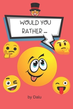 Paperback Would you rather...: Book for kids, ages 6-12. Funny activity for the whole family. A try not to laugh challenge. Book