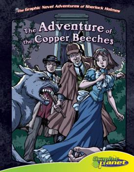 The Adventure of the Copper Beeches - Book  of the Graphic Novel Adventures of Sherlock Holmes