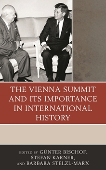 Paperback Vienna Summit and Its Importance in International History Book