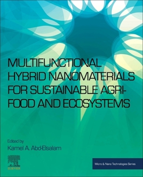 Paperback Multifunctional Hybrid Nanomaterials for Sustainable Agri-Food and Ecosystems Book