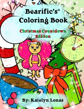 Paperback Bearific's(R) Coloring Book: Christmas Countdown Edition Book