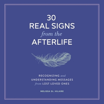 Audio CD 30 Real Signs from the Afterlife: Recognizing and Understanding Messages from Lost Loved Ones Book