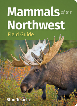 Paperback Mammals of the Northwest Field Guide Book