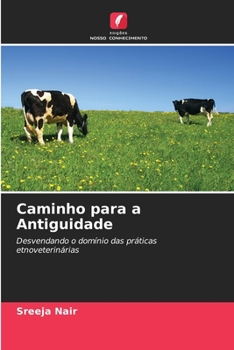 Paperback Caminho para a Antiguidade [Portuguese] Book