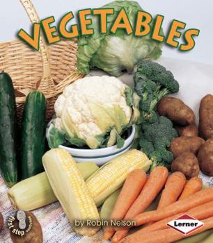 Vegetables - Book  of the First Step Nonfiction: Food Groups