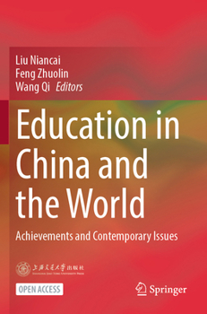 Paperback Education in China and the World: Achievements and Contemporary Issues Book