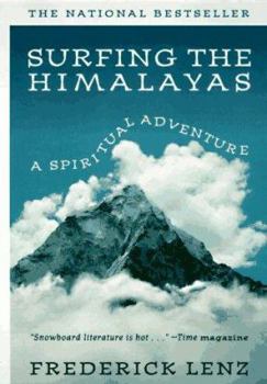 Paperback Surfing the Himalayas: A Spritual Adventure Book
