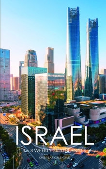 Israel 5 x 8 Weekly 2020 Planner: One Year Calendar