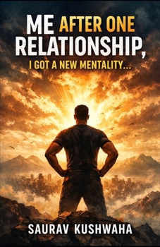 Paperback Me After One Relationship, I Got a New Mentality... Book
