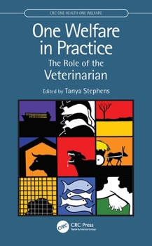 Paperback One Welfare in Practice: The Role of the Veterinarian Book