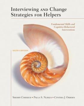 Hardcover Interviewing and Change Strategies for Helpers: Fundamental Skills and Cognitive Behavioral Interventions Book