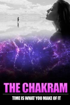 Paperback The Chakram: Time is what you make of it Book