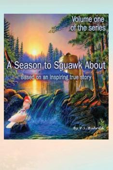 Paperback A Season to Squawk About: Volume One Book