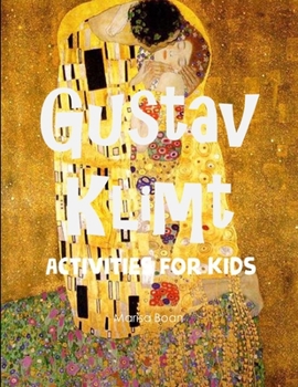 Paperback Gustav Klimt: Activities for Kids Book