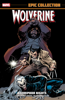 Paperback Wolverine Epic Collection: Madripoor Nights [New Printing] Book