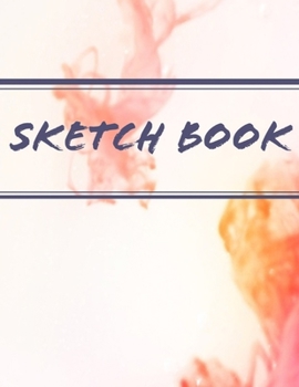Sketch book: Notebook for Drawing, Writing, Painting, Sketching or Doodling, 120 Pages, 8.5x11