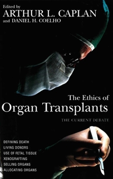 Paperback Ethics of Organ Transplants Book