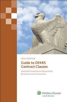 Paperback Guide to Dfars Contract Clauses, 2014 Edition Book