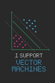 Paperback I Support Vector Machine: 120 Pages I 6x9 I Lined Book